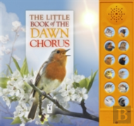 The Little Book Of The Dawn Chorus
