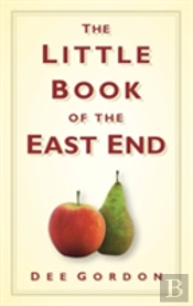 The Little Book Of The East End