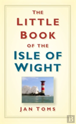 Bertrand.pt - The Little Book Of The Isle Of Wight
