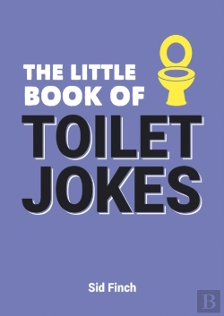 Bertrand.pt - The Little Book Of Toilet Jokes