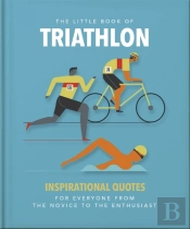 The Little Book Of Triathlon