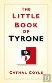 The Little Book Of Tyrone