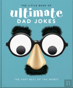 Bertrand.pt - The Little Book Of Ultimate Dad Jokes