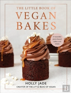 Bertrand.pt - The Little Book Of Vegan Bakes