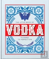The Little Book Of Vodka