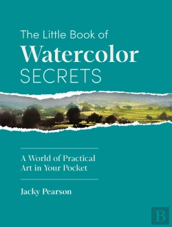 Bertrand.pt - The Little Book Of Watercolor Secrets