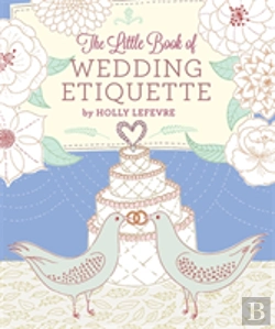Bertrand.pt - The Little Book Of Wedding Etiquette