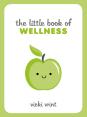 The Little Book Of Wellness