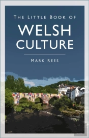The Little Book Of Welsh Culture