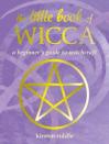The Little Book Of Wicca