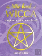 The Little Book Of Wicca