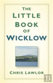 The Little Book Of Wicklow