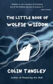 The Little Book Of Wolfie Wisdom