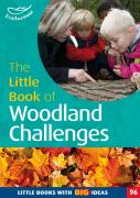 The Little Book Of Woodland Challenges