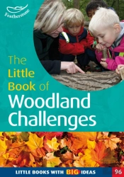 The Little Book Of Woodland Challenges