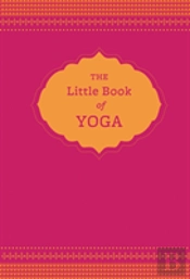 The Little Book Of Yoga