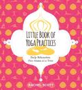 The Little Book Of Yoga Practices