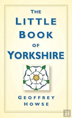 Bertrand.pt - The Little Book Of Yorkshire