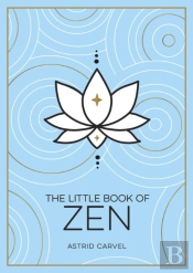 The Little Book Of Zen