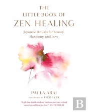 The Little Book Of Zen Healing