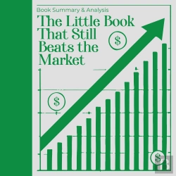 Bertrand.pt - The Little Book That Still Beats The Market: Book Summary & Analysis
