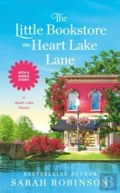 The Little Bookstore On Heart Lake Lane