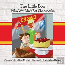 Bertrand.pt - The Little Boy Who Wouldn'T Eat Cheesecake