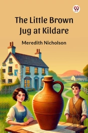 The Little Brown Jug At Kildare (Edition1)