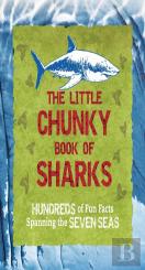 The Little Chunky Book Of Sharks