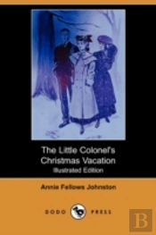 The Little Colonel'S Christmas Vacation