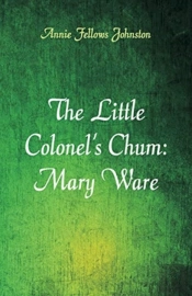 The Little Colonel'S Chum