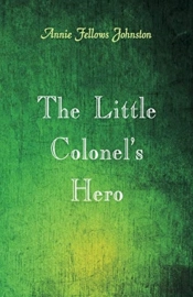 The Little Colonel'S Hero