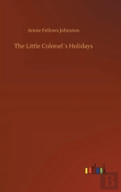The Little Colonel'S Holidays