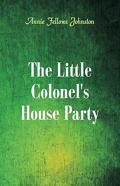 The Little Colonel'S House Party