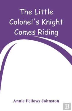 Bertrand.pt - The Little Colonel'S Knight Comes Riding
