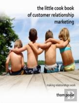The Little Cook Book Of Customer Relationship Marketing