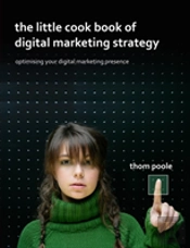 The Little Cook Book Of Digital Marketing Strategy