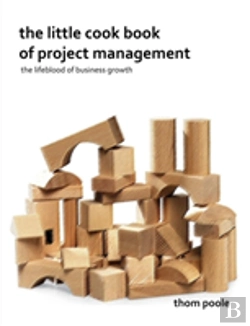 Bertrand.pt - The Little Cook Book Of Project Management