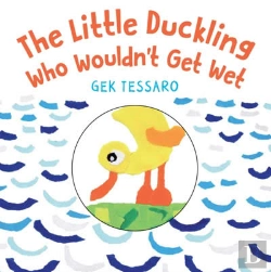 Bertrand.pt - The Little Duckling Who Wouldn'T Get Wet