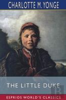 The Little Duke (Esprios Classics)