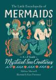 The Little Encyclopedia Of Mermaids