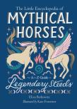 The Little Encyclopedia Of Mythical Horses