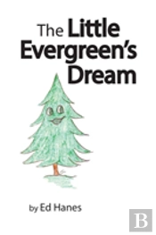 The Little Evergreen'S Dream