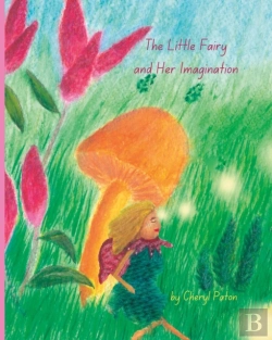 Bertrand.pt - The Little Fairy And Her Imagination