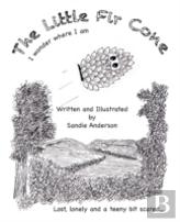 The Little Fir Cone