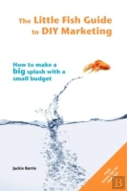Bertrand.pt - The Little Fish Guide To Diy Marketing