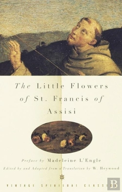 Bertrand.pt - The Little Flowers Of St. Francis Of Assisi