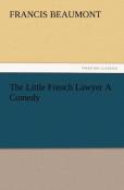The Little French Lawyer A Comedy