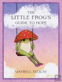 Bertrand.pt - The Little Frog'S Guide To Hope