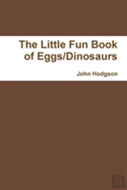 Bertrand.pt - The Little Fun Book Of Eggs Dinosaurs